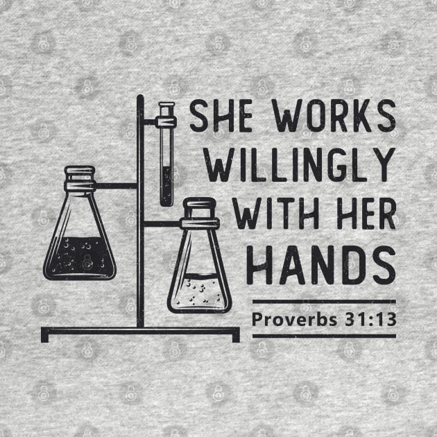 Lab Tech She Works Willingly Laboratory Technician by T-Shirt.CONCEPTS